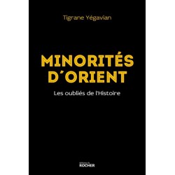 Minorités d'Orient - Tigrane Yégavian