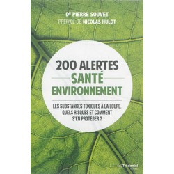200 alertes santé environnement - Dr Pierre Souvet