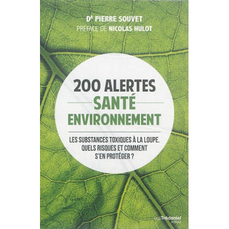 200 alertes santé environnement - Dr Pierre Souvet