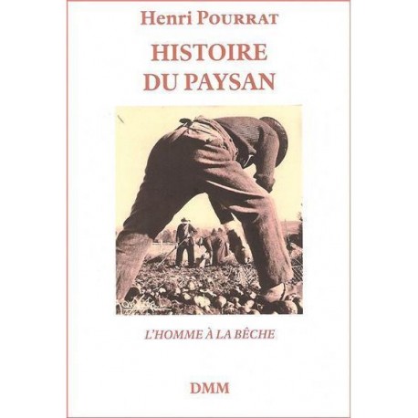 Histoire du paysan - Henri Pourrat