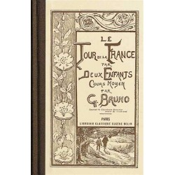 Le tour de France par deux enfants (cours moyen) - G. Bruno