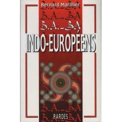 B.A.-BA. Indo-Européens - Bernard Mariller