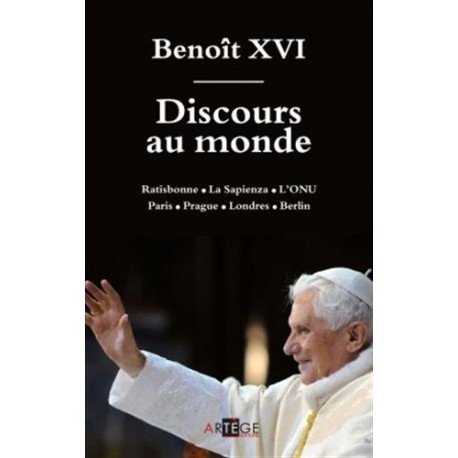 Discours au monde - Benoît XVI