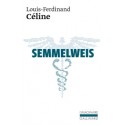 Semmelweis - Louis-Ferdinand Céline