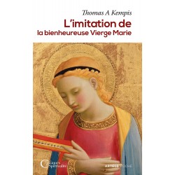 L'imitation de la bienheureuse Vierge Marie - Thomas A Kempis