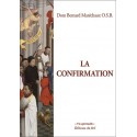 La confirmation - Dom Maréchaux O.S.B.