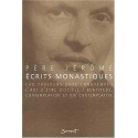 Ecrits monastiques - Père Jérôme