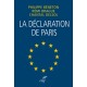 La déclaration de Paris - P. Bénéton, R. Brague, C. Delsol