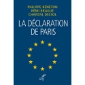 La déclaration de Paris - P. Bénéton, R. Brague, C. Delsol