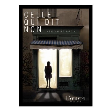 Celle qui dit non - Marie-Neige Sardin