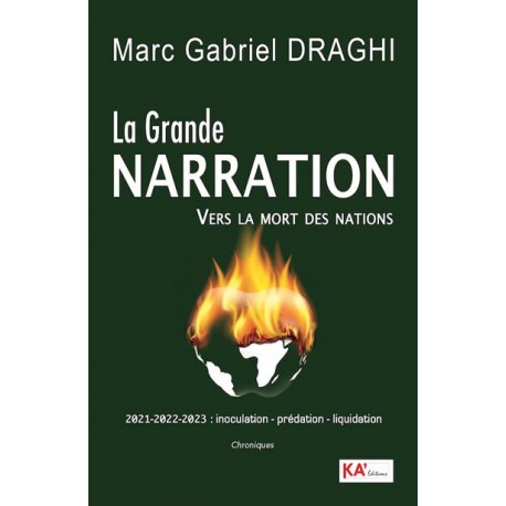 La Grande Narration - Marc Gabriel Draghi