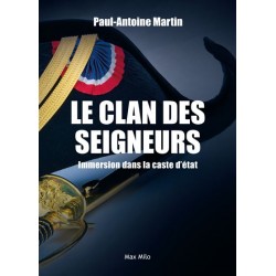 Le clan des seigneurs - Paul-Antoine Martin