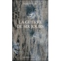 La guerre de six jours - Pierre Boutang