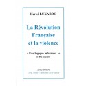 La Révolution française et la violence - Hervé Luxardo