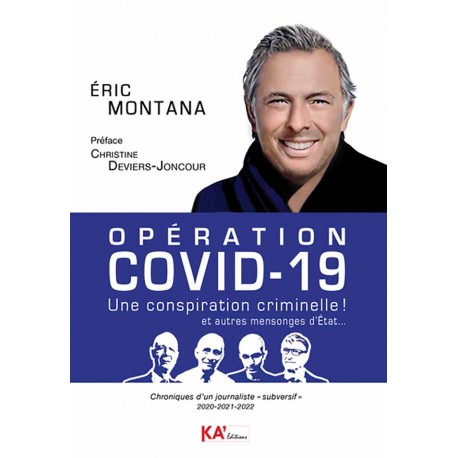 Opération Covid-19 - Eric Montana