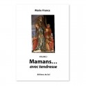 Mamans... avec tendresse - Marie-France