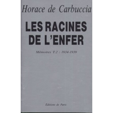 Les racines de l'enfer tome 2 - Horace de Carbuccia