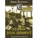 Le prix d'un serment - Pierre Rostaing