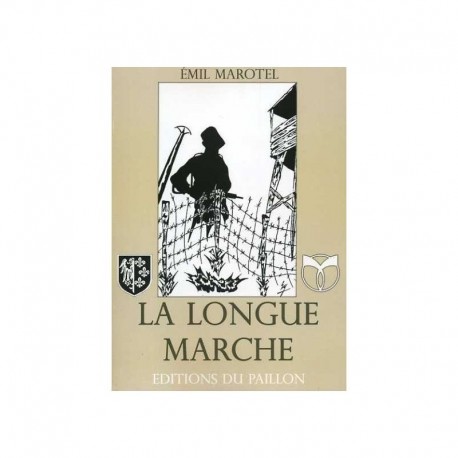 La longue marche - Emil Marotel