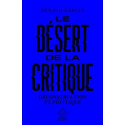 Le désert de la critique - Renaud Garcia