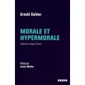Morale et hypermorale - Arnold Gehlen