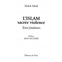 L'islam, sacrée violence - Malek Sibali