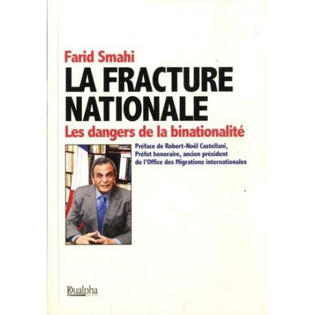 La fracture nationale - Farid Smahi