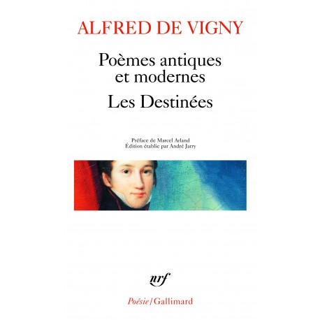 Poèmes antiques et modernes, Les Destinées - Alfred de Vigny