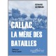 Callac, la mère des batailles - Bernard Germain