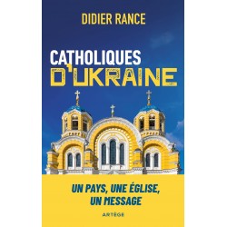 Catholiques d'Ukraine - Didier Rance