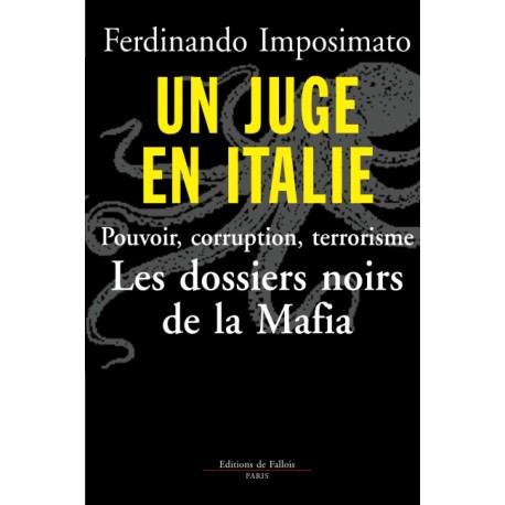 Un juge en Italie - Ferdinando Imposimato