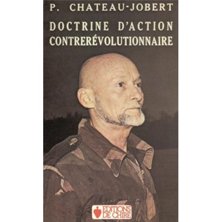 Doctrine d'action contrerévolutionnaire - P. Chateau-Jobert