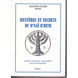 Mystères et secrets du B'Naï B'Rith - Emmanuel Ratier (OCCASION)