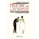 Histoire de la Politesse - Frédéric Rouvillois