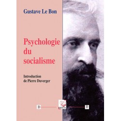 Psychologie du socialisme - Gustave Le Bon