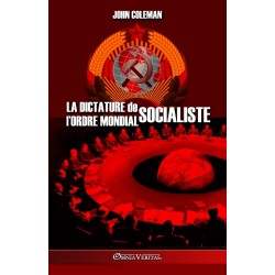 La dictature de l'ordre mondial socialiste - John Coleman