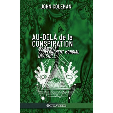 Au-delà de la conspiration - John Coleman
