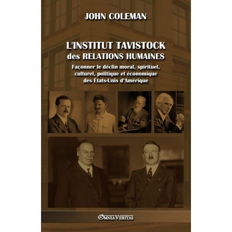 L'Institut Tavistock des Relations Humaines - John Coleman