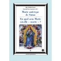 Marie anti-type de Satan / En quel sens Marie est-elle « morte » ? - Mgr Guérard des Lauriers O.P.