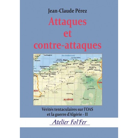 Attaques et contre-attaques - Dr Jean-Claude Pérez