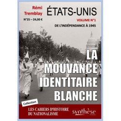 La mouvance identitaire blanche - Cahiers d'histoire du nationalisme n°25