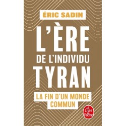 L'ère de l'individu tyran - Eric Sadin (poche)