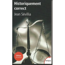Historiquement correct - POCHE - Jean Sévillia