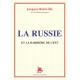 La Russie et la barrière de l'Est - Jacques Bainville