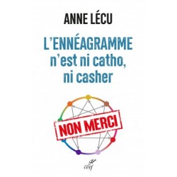 L'ennéagramme n'est ni catho, ni casher - Anne Lécu