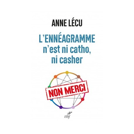 L'ennéagramme n'est ni catho, ni casher - Anne Lécu