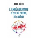 L'ennéagramme n'est ni catho, ni casher - Anne Lécu