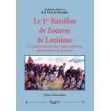 Le 1er Bataillon de Zouaves de Louisiane - Eric Vieux de Morzadec