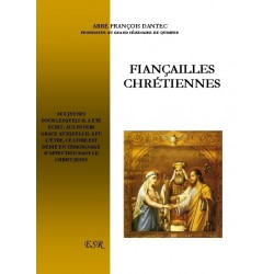 Fiançailles chrétiennes - Abbé François Dantec
