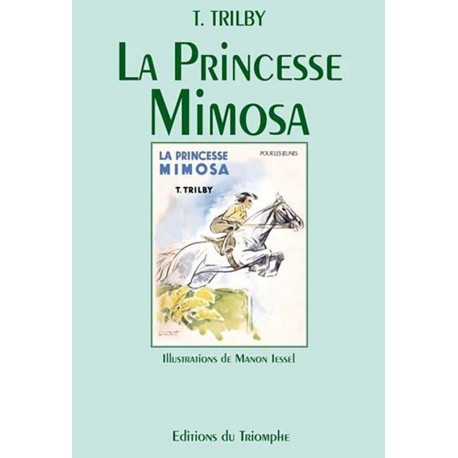 La Princesse Mimosa - T. Trilby